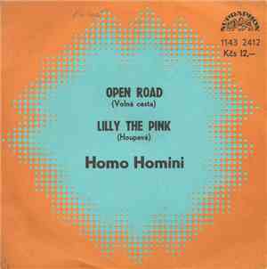 Homo Homini - Open Road (Volná Cesta) / Lilly The Pink (Houpavá)