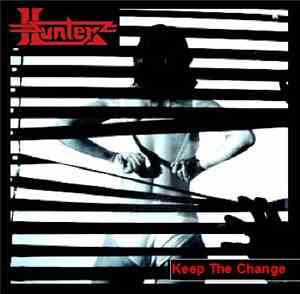 Hunter  - Keep The Change