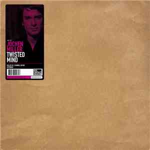 Jochen Miller - Twisted Mind