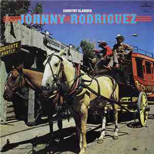 Johnny Rodriguez  - Country Classics