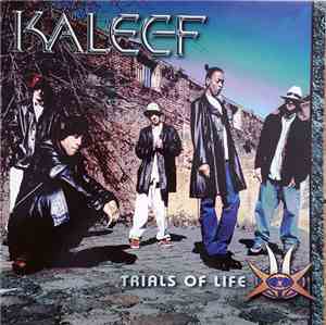 Kaleef - Trials Of Life