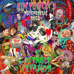 Kim Fowley's Psychedelic Dogs - Detroit Invasion