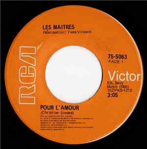 Les Maîtres  - Pour L'Amour / Tu Le Sauras Demain