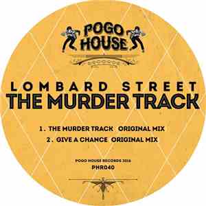 Lombard Street - The Murder Track