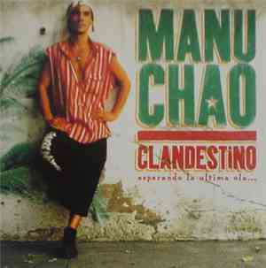 Manu Chao - Clandestino