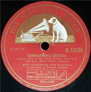 Max Bygraves - Cowpuncher's Cantata / True Loves And False Lovers