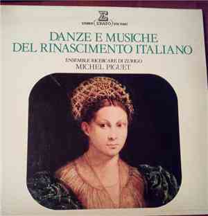 Michel Piguet, Ensemble Ricercare Di Zurigo - Danze E Musiche Del Rinascime ...