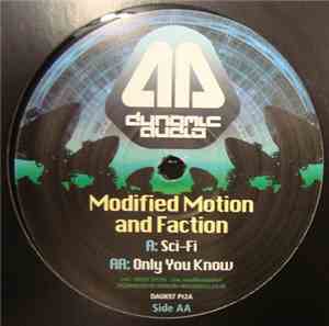 Modified Motion & Faction - Sci-Fi / Only You Know