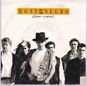 Montenegro  - ¡Que Caray!