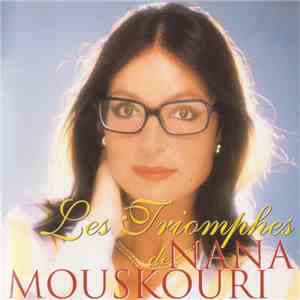 Nana Mouskouri - Les Triomphes De Nana Mouskouri