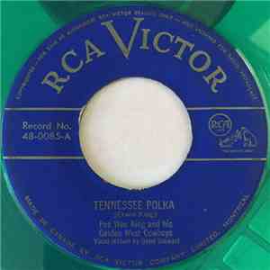 Pee Wee King And His Golden West Cowboys - Tennessee Polka / The Nashville  ...