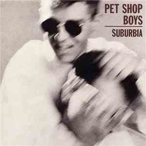 Pet Shop Boys - Suburbia