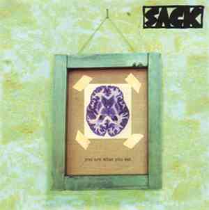 Sack  - You Are What You Eat