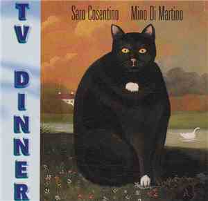 Saro Cosentino, Mino Di Martino - TV Dinner