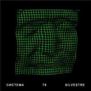 Silvestre  - Система # 79 | Silvestre