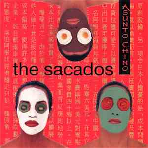 The Sacados - Asunto Chino