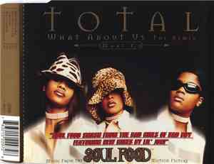 Total - What About Us (The Remix)