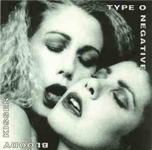 Type O Negative - Bloody Kisses
