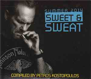 Various Compiled By Petros Kostopoulos - Sweet & Sweat Summer 2014