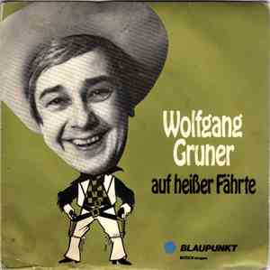 Wolfgang Gruner - Auf Heißer Fährte