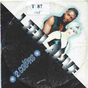2 Colors - I Feel Alive
