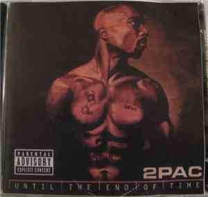 2Pac - Until The End Of Time