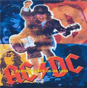 AC/DC - Paris / France-06-04-1988