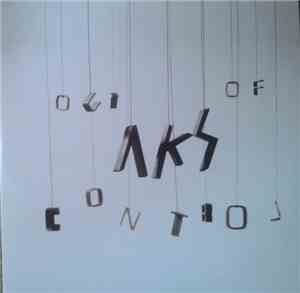 AKS  - Out Of Control