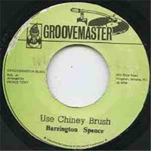 Barrington Spence - Use Chiney Brush / Bleaching Creme