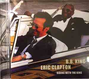 B.B. King & Eric Clapton - Riding With The King