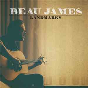 Beau James - Landmarks