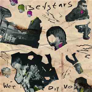 Bedstars - Wet Hearts And Dry Vomit