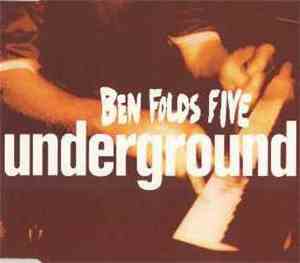 Ben Folds Five - Underground