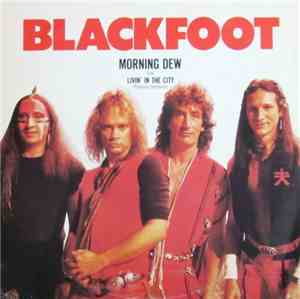 Blackfoot  - Morning Dew