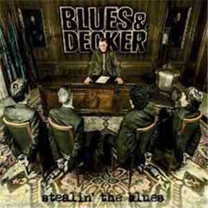 Blues & Decker - Stealin' The Blues