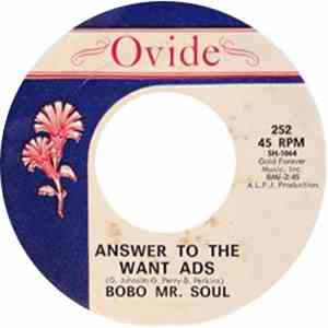 Bobo Mr. Soul - Answer To The Want Ads / H.L.I.C.