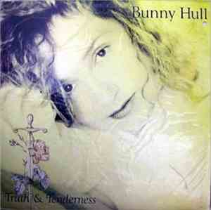 Bunny Hull - Truth & Tenderness