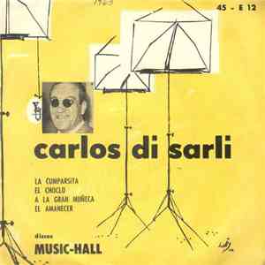 Carlos Di Sarli - El Señor Del Tango