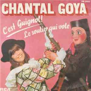 Chantal Goya - C'est Guignol ! / Le Soulier Qui Vole