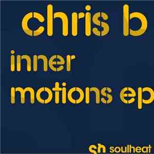Chris B - Inner Motions Ep