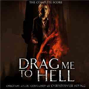 Christopher Young - Drag Me To Hell (The Complete Score)