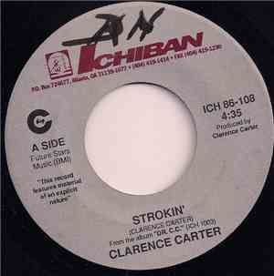 Clarence Carter - Strokin' / Love Me With A Feeling
