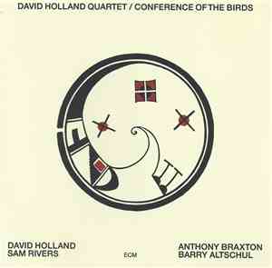 David Holland Quartet - Conference Of The Birds