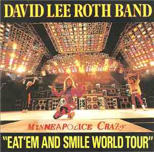 David Lee Roth Band - Minneapolice Crazy