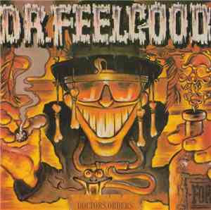 Dr. Feelgood - Doctors Orders