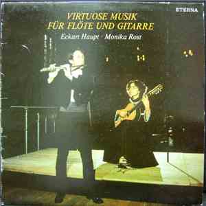 Eckart Haupt ∙ Monika Rost - Virtuose Musik Für Flöte Und Gitarre