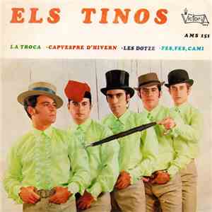 Els Tinos - La Troca / Capvespre D'Hivern / Les Dotze / Fes, Fes, Cami