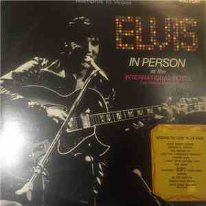 Elvis Presley - Elvis In Person At The International Hotel