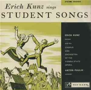 Erich Kunz - Erich Kunz Sings Student Songs
