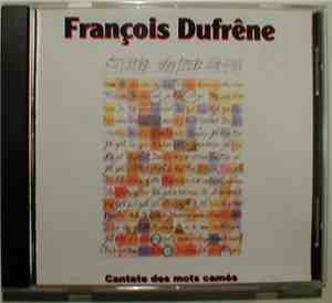 François Dufrêne - Cantate Des Mots Camés